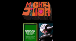 Desktop Screenshot of mightyjilloff.dessgeega.com